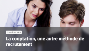 La cooptation, une autre méthode de recrutement